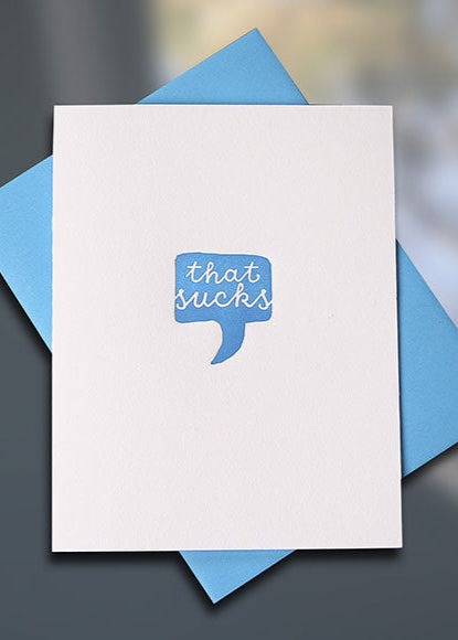 That Sucks Letterpress Card — Sky of Blue Cards — $5/single