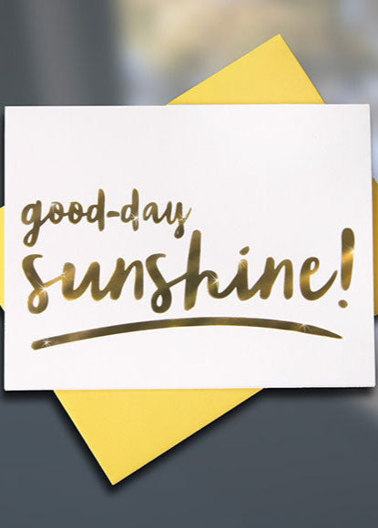 Good Day Sunshine Letterpress Foil Card — Sky of Blue Cards — $5.50/single $22/Box of 8