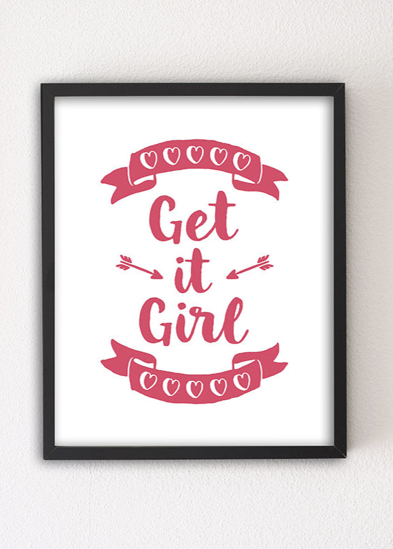 Get it Girl 8x10 Letterpress Art Print by Sky of Blue Cards, $5.95/ea. @ www.skyofbluecards.com