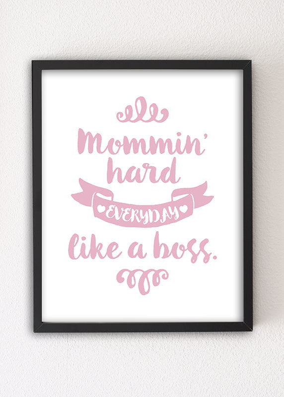 Mommin' Hard 8x10 Letterpress Art Print by Sky of Blue Cards, $5.95/ea. @ www.skyofbluecards.com