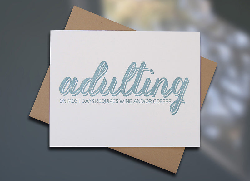 Sky of Blue Cards Letterpresss #current "Adulting" blank note card — Single Card $5, Boxed Set of 8 $20 — www.skyofbluecards.com