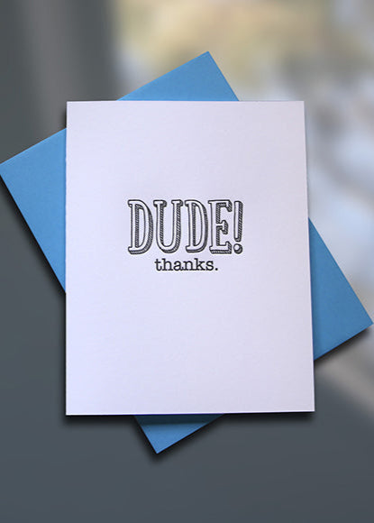 Dude Letterpress Thank You Card - Sky of Blue Cards - $4.50 single, $18 Boxed Set of 8