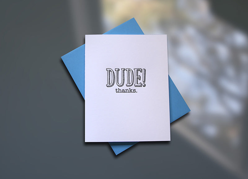 Dude Letterpress Thank You Card - Sky of Blue Cards - $4.50 single, $18 Boxed Set of 8