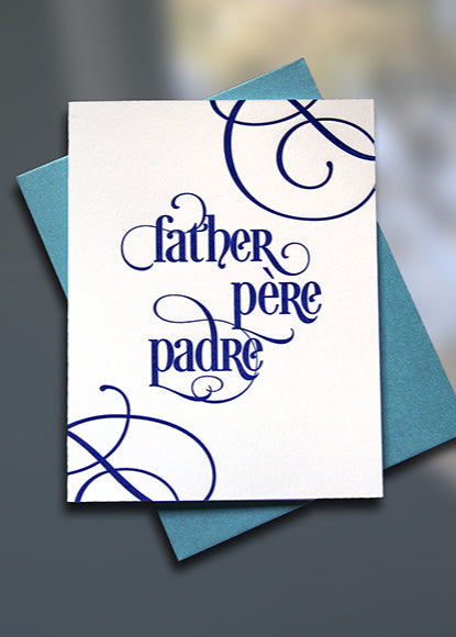 Father-Pere-Padre Letterpress Father's Day Card - Sky of Blue Cards - $4.50 single