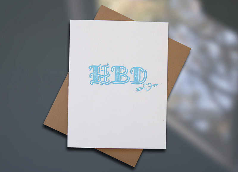 Sky of Blue Cards "HBD" Letterpress Birthday Card — Single Card $5— www.skyofbluecards.com