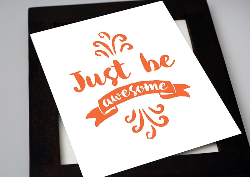 just_be_awesome_frame