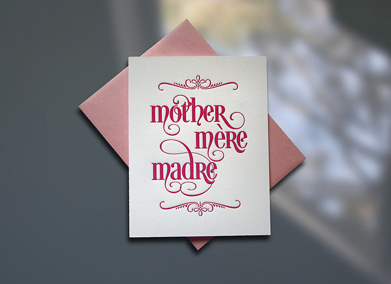 Mother-Mere-Madre Letterpress Mother's Day Card - Sky of Blue Cards - $4.50 single