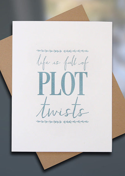 Sky of Blue Cards "Plot Twist" Letterpress Encouragement Card — Single Card $5— www.skyofbluecards.com